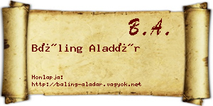 Báling Aladár névjegykártya